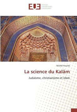 portada La science du Kalâm: Judaïsme, christianisme et islam