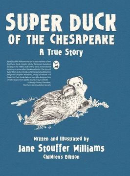 portada Super Duck of the Chesapeake: A True Story (en Inglés)