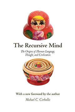 portada The Recursive Mind: The Origins of Human Language, Thought, and Civilization - Updated Edition (en Inglés)