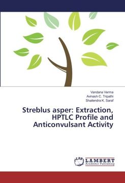 portada Streblus asper: Extraction, HPTLC Profile and Anticonvulsant Activity