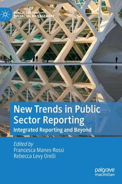 portada New Trends in Public Sector Reporting: Integrated Reporting and Beyond (en Inglés)