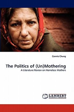 portada the politics of (un)mothering (en Inglés)