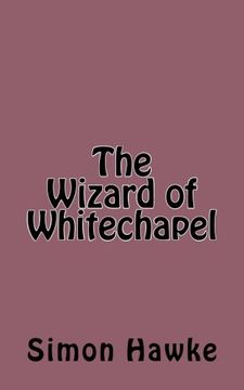 portada The Wizard of Whitechapel (The Wizard of 4th St) (Volume 2)