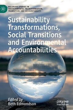 portada Sustainability Transformations, Social Transitions and Environmental Accountabilities (in English)