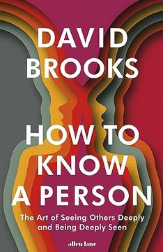 portada How to Know a Person: The art of Seeing Others Deeply and Being Deeply Seen