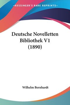 portada Deutsche Novelletten Bibliothek V1 (1890) (en Alemán)