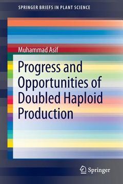 portada Progress and Opportunities of Doubled Haploid Production (en Inglés)