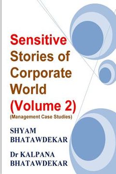 portada Sensitive Stories of Corporate World (Volume 2) (Management Case Studies)