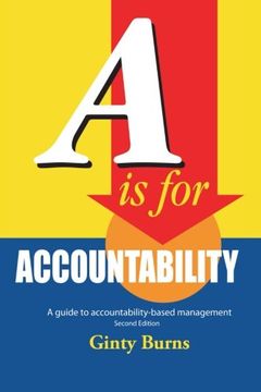 portada A is for Accountability: A Guide to Accountability-Based Management (en Inglés)
