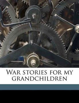 portada war stories for my grandchildren