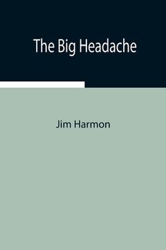 portada The Big Headache (en Inglés)