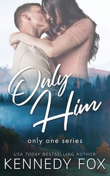 portada Only Him (in English)