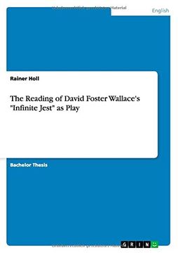 portada The Reading of David Foster Wallace's "Infinite Jest" as Play
