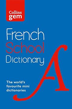 portada Collins Gem French School Dictionary: Trusted support for learning, in a mini-format (Gem Dictionaries)
