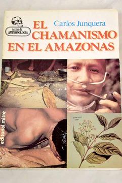portada Chamanismo en el Amazonas, el