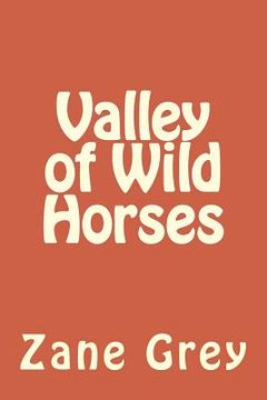 portada Valley of Wild Horses (en Inglés)