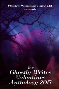 portada The Ghostly Writes Valentines Anthology 2017 (en Inglés)