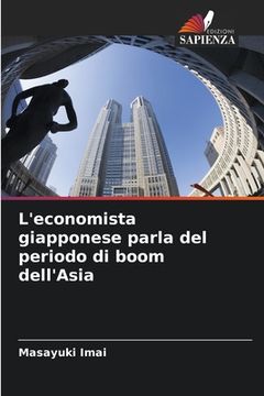 portada L'economista giapponese parla del periodo di boom dell'Asia (in Italian)