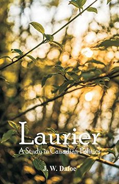 portada Laurier: A Study in Canadian Politics (en Inglés)