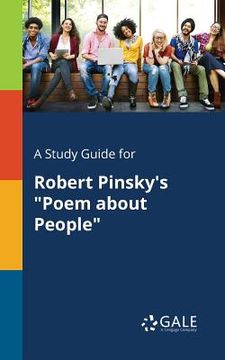 portada A Study Guide for Robert Pinsky's "Poem About People"