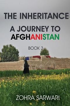 portada The Inheritance: A Journey to Afghanistan (Book 3) (en Inglés)