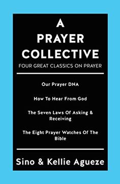 portada A Prayer Collective: Four Great Classics on Prayer (en Inglés)