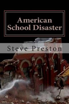 portada American School Disaster: Children are Suffering (en Inglés)