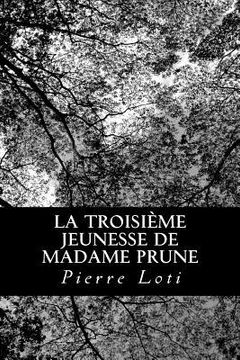 portada La troisième jeunesse de Madame Prune (en Francés)