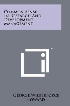 portada common sense in research and development management (in English)