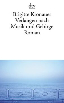 portada Verlangen Nach Musik und Gebirge: Roman (en Alemán)