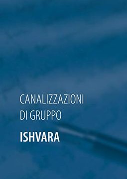 portada Ishvara: Canalizzazioni di Gruppo (in Italian)