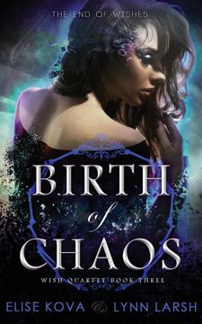 portada Birth of Chaos (Wish Quartet) (en Inglés)