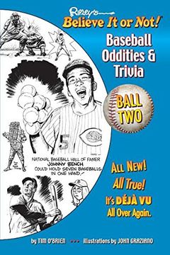 portada Ripley's Believe It or Not! Baseball Oddities & Trivia - Ball Two!: A Journey Through the Weird, Wacky, and Absolutely True World of Baseball