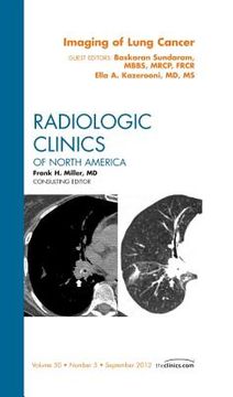 portada Imaging of Lung Cancer, an Issue of Radiologic Clinics of North America: Volume 50-5 (in English)