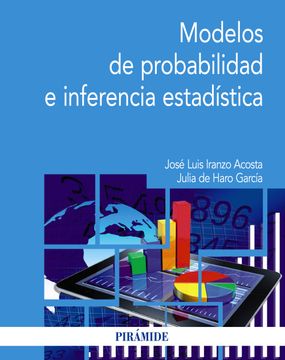 portada Modelos de probabilidad e inferencia estadística - Iranzo Acosta, José Luis;de Haro García, Julia - Libro Físico