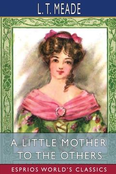 portada A Little Mother to the Others (Esprios Classics) (en Inglés)