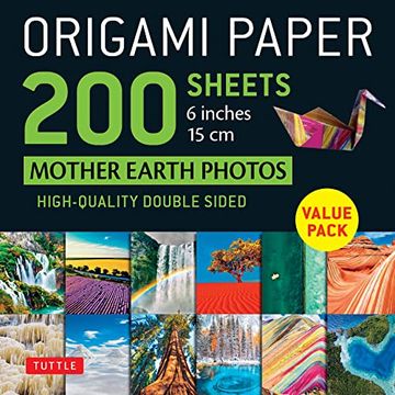 portada Origami Paper 200 Sheets Mother Earth Photos 6" (15 Cm): Tuttle Origami Paper: Double Sided Origami Sheets Printed With 12 Different Photographs (Instructions for 6 Projects Included) (en Inglés)