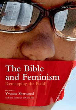 portada The Bible and Feminism: Remapping the Field (en Inglés)