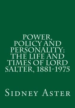 portada Power, Policy and Personality: The Life and Times of Lord Salter, 1881-1975 (en Inglés)