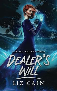 portada Dealer's Will: Dealer's Choice Book 0. 5: An Urban Fantasy Novella (en Inglés)