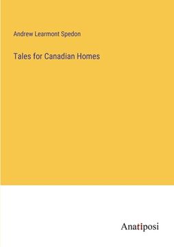 portada Tales for Canadian Homes (en Inglés)