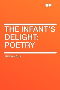 portada the infant's delight: poetry