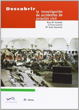 portada Descubrir la Investigación de Accidentes de Aviación Civil (in Spanish)