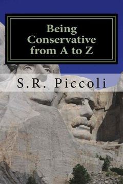 portada Being Conservative from A to Z: An Anthology and Guide  for Busy Conservative-Minded People