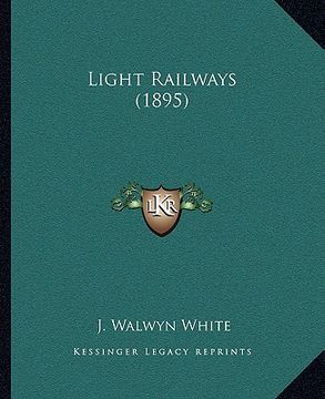 portada light railways (1895) (en Inglés)