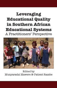 portada Leveraging Educational Quality in Southern African Educational Systems. A Practitioners' Perspective