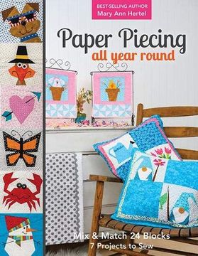 portada Paper Piecing all Year Round: Mix & Match 24 Blocks; 7 Projects to sew (en Inglés)