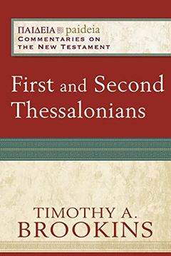 portada First and Second Thessalonians: Paideia: Commentaries on the new Testament (en Inglés)