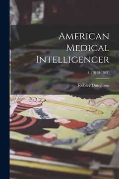 portada American Medical Intelligencer; 4, (1840-1841)