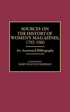portada Sources on the History of Women's Magazines, 1792-1960: An Annotated Bibliography 